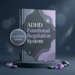 ADHD Emotional Regulation System | Lamtakon