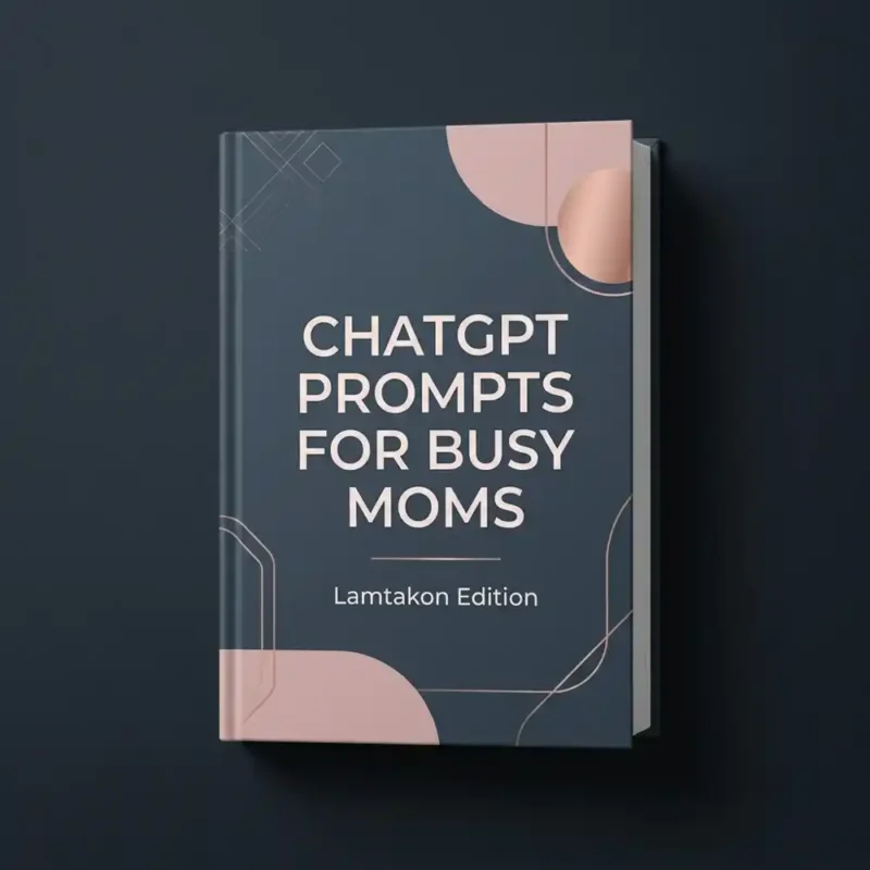 ChatGPT Prompts for Busy Moms