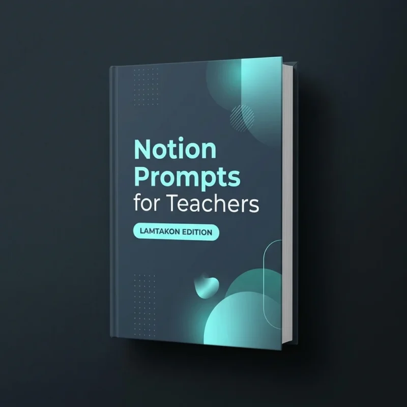 Notion Prompts for Teachers